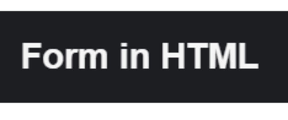 How to make a HTML form like a pro